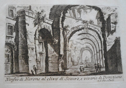 Ninfeo di Nerone al clivo di scauro, e vivario di Domiziano - Giovanni Battista Piranesi Prints