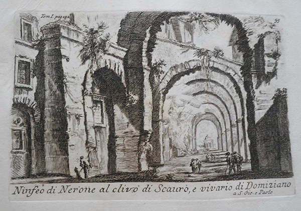 Ninfeo di Nerone al clivo di scauro, e vivario di Domiziano - Giovanni Battista Piranesi Prints