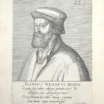 (Portraits of the Protestant Reformers) Joannes Wiclefus Anglus.