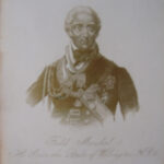 Field Marshal His Grace the Duke of Wellington