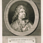 Phillipe d’Orleans Regent