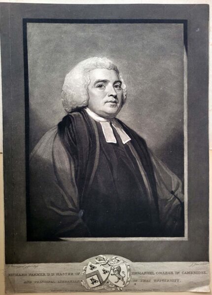 Richard Farmer D D Master of Emmanuel College Cambridge